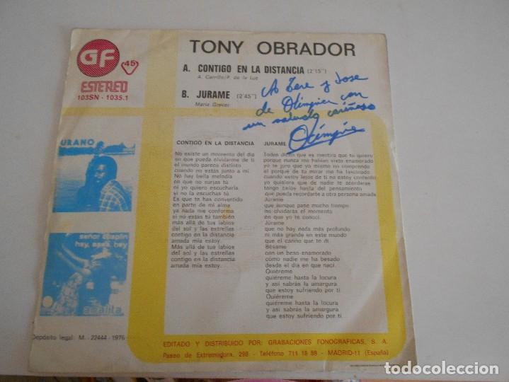 Discos de vinilo: TONY OBRADOR-SINGLE CONTIGO EN LA DISTANCIA - Foto 2