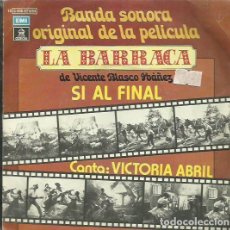 Discos de vinilo: LA BARRACA-BANDA SONORA. SINGLE. SELLO EMI ODEON. EDITADO EN ESPAÑA. AÑO 1979