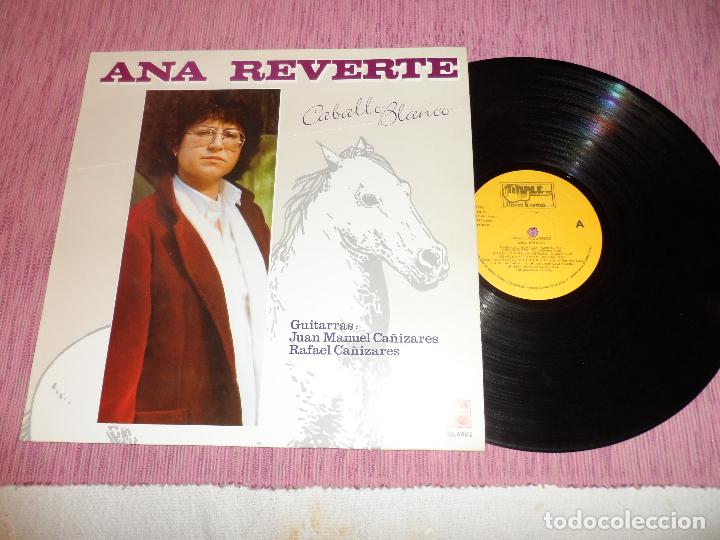 Discos de vinilo: ANA REVERTE CABALLO BLANCO - Foto 1