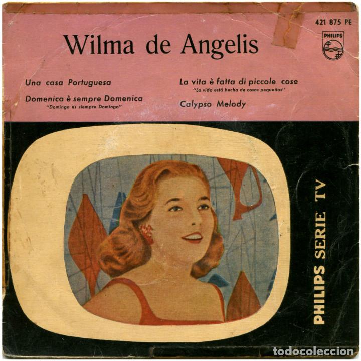 Discos de vinilo: Wilma De Angelis - Una Casa Portuguesa - Ep Spain 1958 - Philips ?421 875 PE