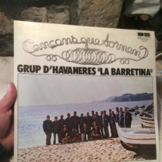 Discos de vinilo: ANTIGUO DISCO VINILO CANÇONS QUE TORNEN GRUP D'HAVANERES LA BARRETINA AÑOS 1980