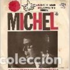 Discos de vinilo: MICHEL SINGLE SELLO ZAFIRO AÑO 1965 EDITADO EN ESPAÑA PROMOCIONAL
