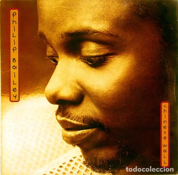 Discos de vinilo: PHILIP BAILEY : Chinese Wall.  (CBS Rds, 1984) - Foto 1