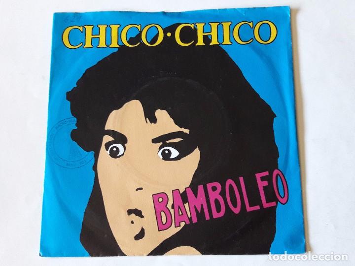 Discos de vinilo: Chico Chico - Bamboleo - 1988 - Single - Foto 1