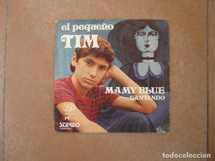 Disques de vinyle: El Peque&ntilde;o Tim &lrm;&ndash; Mamy Blue   -  UNIC  1971   -  SINGLE  -  P