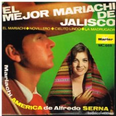 Discos de vinilo: MARIACHI AMERICA DE ALFREDO SERNA - EL MARIACHI / NOVILLERO / CIELITO LENTO +1 - EP 1967
