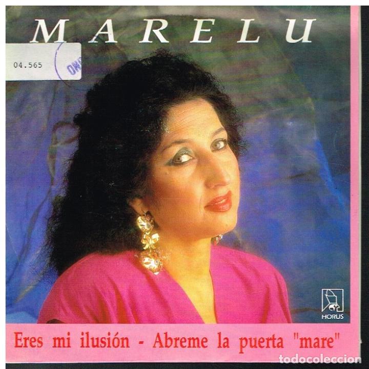 Discos de vinilo: MARELU - ERES MI ILUSION / ABREME LA PUERTA - SINGLE 1990 - Foto 1