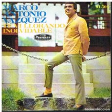 Discos de vinilo: MARCO ANTONIO VAZQUEZ - TE VI LLORANDO / INOLVIDABLE - SINGLE 1969