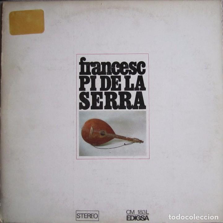 Discos de vinilo: PI DE LA SERRA: FRANCESC PI DE LA SERRA - Foto 1