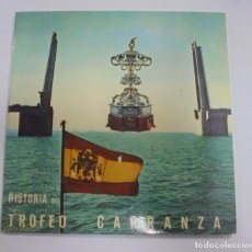 Discos de vinilo: SINGLE. HISTORIA DEL TROFEO CARRANZA. 1973. Lote 101984935