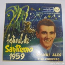 Discos de vinilo: SINGLE. FESTIVAL DE SAN REMO. 1959. GIANNI ALES Y SU CONJUNTO. RCA. 1958. Lote 101985935