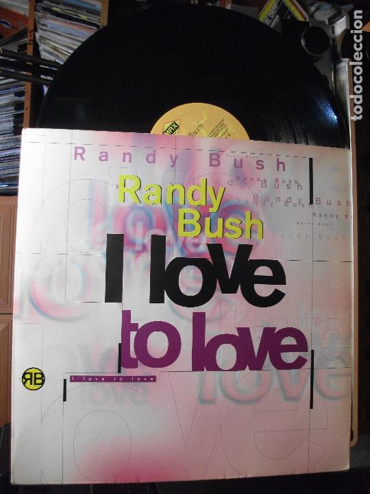 Discos de vinil: RANDY BUSH I LOVE TO LOVE MAXI SPAIN 1996 PDELUXE