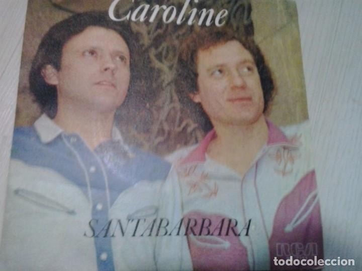 Discos de vinilo: SANTABARBARA / CAROLINE / MIRANDO AL SOL - Foto 1