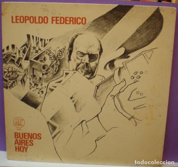 Disques de vinyle: Leopoldo Federico - Buenos Aires Hoy - LP. Edici&oacute;n argentina de 1974. Gatefold sleeve