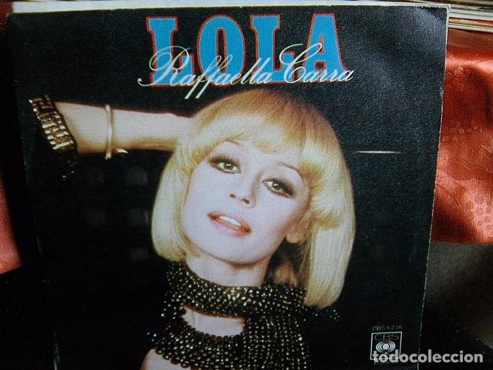 Discos de vinilo: Carr&aacute;, Raffaella - Lola (CBS, 1978) - Foto 1