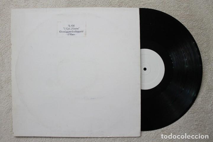 Discos de vinilo: SLAM U GOT 2 KNOW MAXI SINGLE VINYL - Foto 2