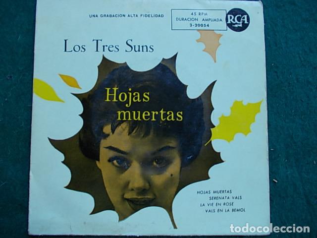 Discos de vinilo: Single Los tres Suns   Hojas Muertas - Foto 1