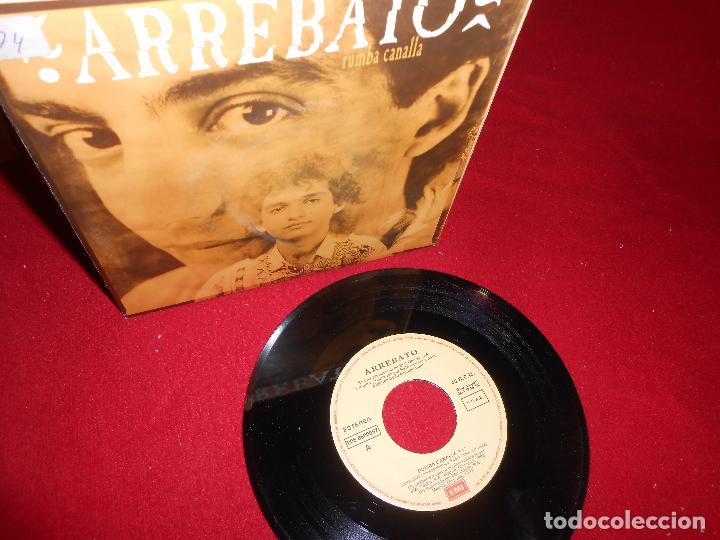 Disques de vinyle: ARREBATO RUMBA CANALLA SINGLE 7'' 1992 DOBLE CARA EMI
