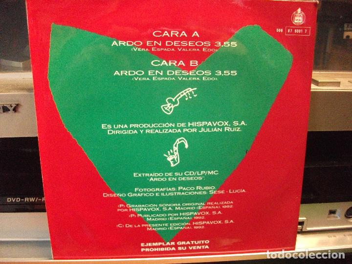 Discos de vinilo: VALERA - ARDO EN DESEOS - SINGLE PROMO HISPAVOX 1992 NUEVO&iexcl;&iexcl; - Foto 2