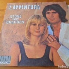 Discos de vinilo: STONE ET ERIC CHARDEN.- L' AVVENTURA / LA MUSIQUE DE CAMIONNEUR