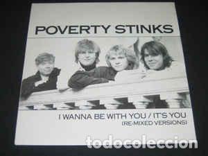 Discos de vinilo: Poverty Stinks &ndash; I Wanna Be With You - Foto 1