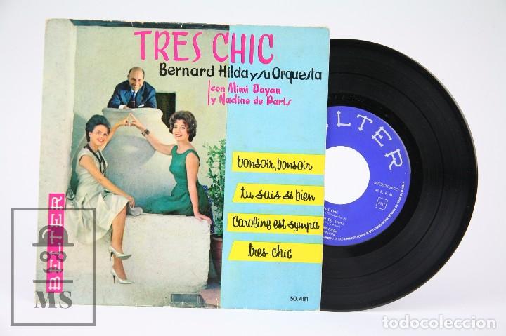 Discos de vinilo: Disco EP de Vinilo - Tres Chic / Bernard Hilda Y Su Orquestra - Belter - A&ntilde;o 1961