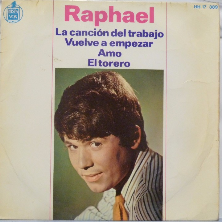 RAPHAEL - LA CANCION DEL TRABAJO (Música - Discos de Vinilo - EPs - Solistas Españoles de los 50 y 60)