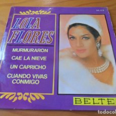 Discos de vinilo: LOLA FLORES EP 1967- MURMURARON/ CAE LA NIEVE/ UN CAPRICHO +1