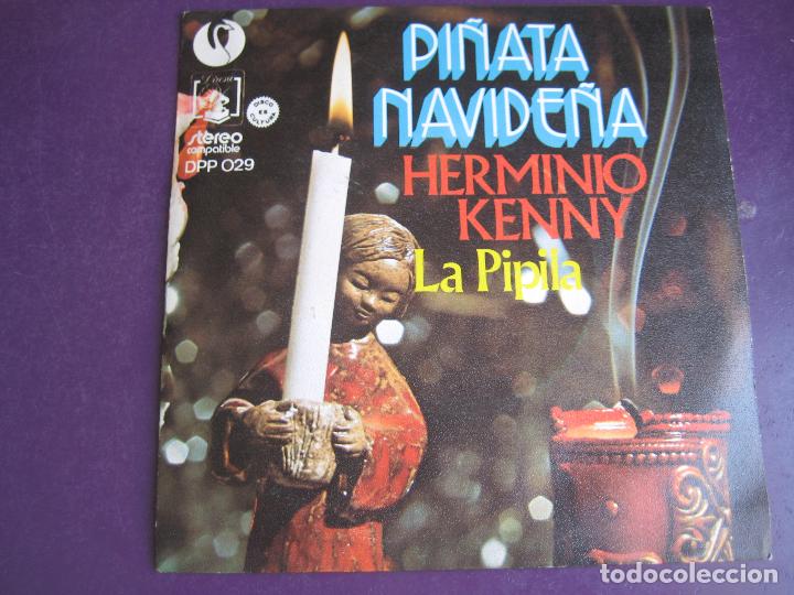 Discos de vinilo: HERMINIO KENNY Sg DIRESA 1973 pi&ntilde;ata navide&ntilde;a/ la pipila MEXICO