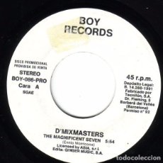 Discos de vinilo: D'MIXMASTERS – THE MAGNIFICENT SEVEN - SINGLE PROMO SPAIN 1991