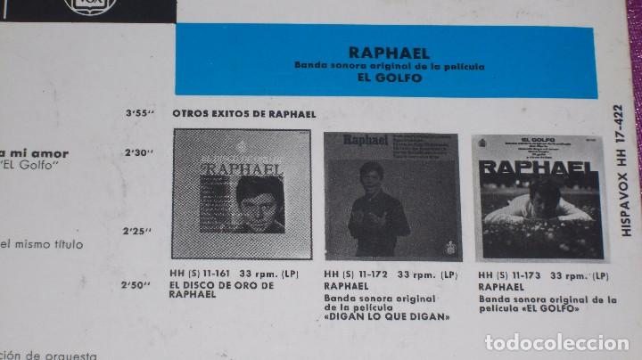 Discos de vinilo: RAPHAEL EL GOLFO BANDA SONORA DE LA PELICULA  SINGLE  HISPAVOX 1969 - Foto 3