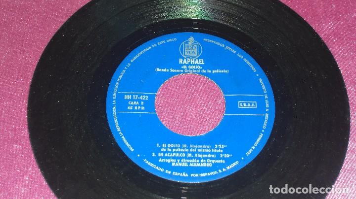 Discos de vinilo: RAPHAEL EL GOLFO BANDA SONORA DE LA PELICULA  SINGLE  HISPAVOX 1969 - Foto 6