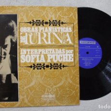 Discos de vinilo: SOFIA PUCHE OBRAS PIANISTICAS DE TURINA LP VINYL MADE IN SPAIN 1969