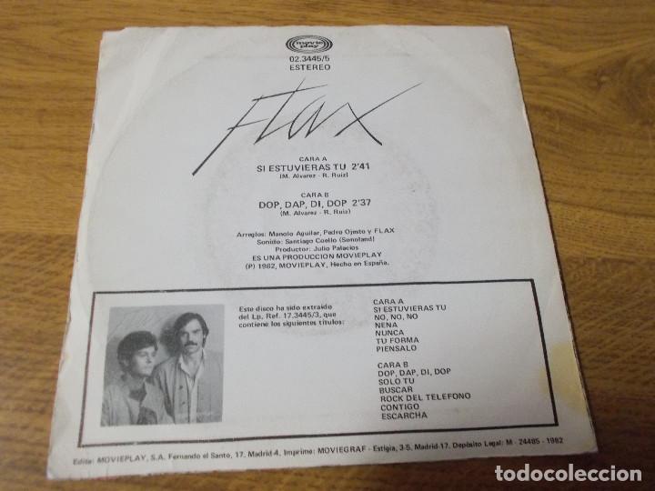 Discos de vinilo: FLAX. SI ESTUVIERAS T&Uacute;. DOP,DAP,DOP. - Foto 2