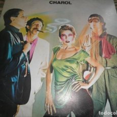 Discos de vinilo: CHAROL - CHAROL LP - PROMOCIONAL LABEL BLANCA - ORIGINAL ESPAÑOL - MOVIEPLAY 1980 - FUNDA INT.. Lote 103716763