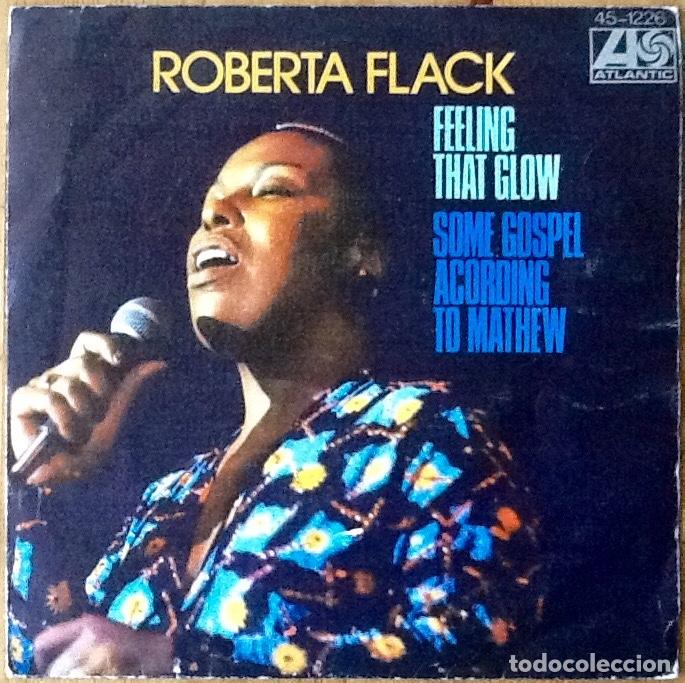Discos de vinilo: ROBERTA FLACK : FEELING THAT GLOW [ATLANTIC - ESP 1975] 7&rdquo; - Foto 1