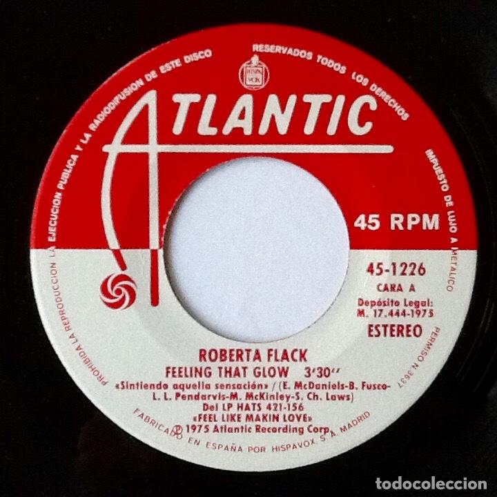 Discos de vinilo: ROBERTA FLACK : FEELING THAT GLOW [ATLANTIC - ESP 1975] 7&rdquo; - Foto 3
