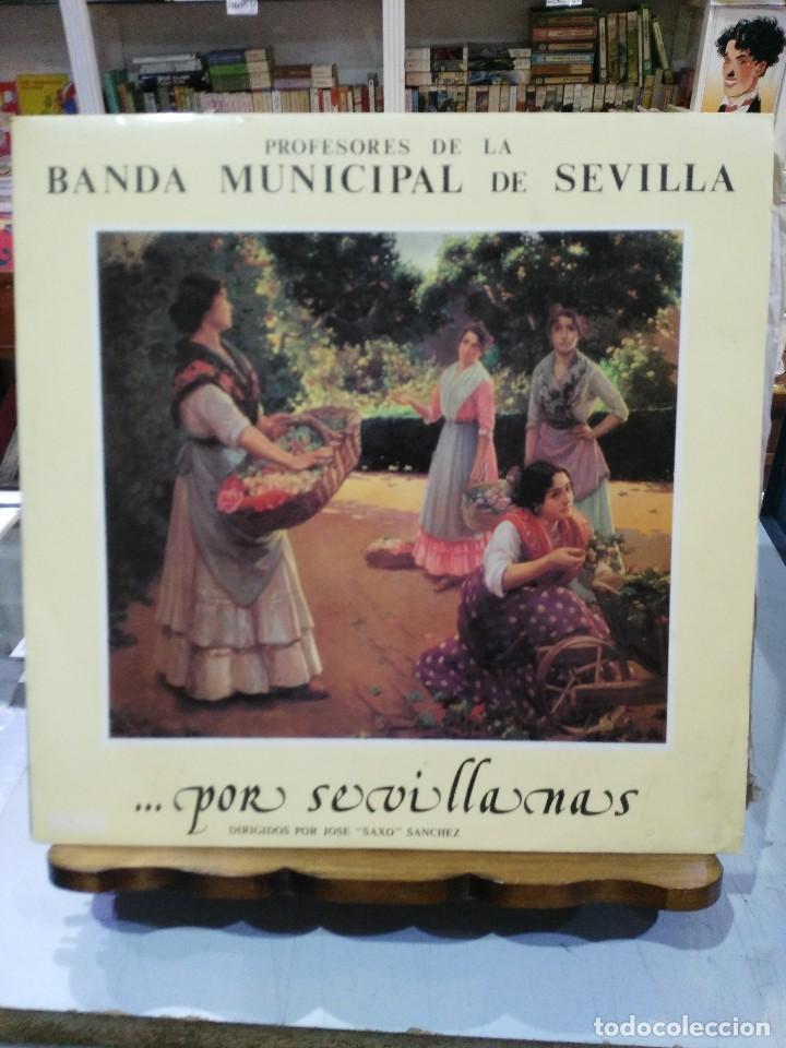 Discos de vinilo: Banda Municipal de Sevilla, Profesores - ... por Sevillanas - Dir. Jose Saxo Sanchez - LP. Pasarela