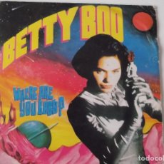 Discos de vinilo: BETTY BOO - WHERE ARE YOU BABY?