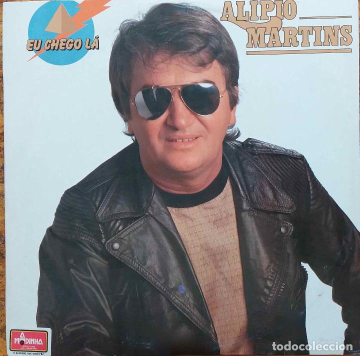 Disques de vinyle: ALIPIO MARTINS, EU CHEGO LA. LP BRASIL CON ENCARTE CON LETRAS