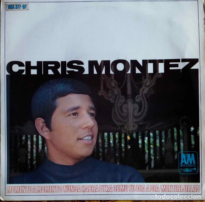 Discos de vinilo: CHRIS MONTEZ. MOMENTO A MOMENTO + 3. EP ESPA&Ntilde;A - Foto 1