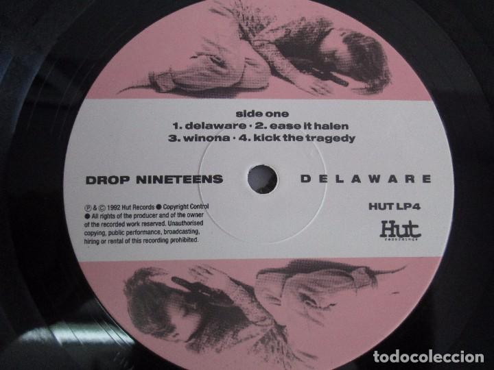 Discos de vinilo: DROP NINETEENS. DELAWARE. LP VINILO. HUT RECORDINGS 1992. VER FOTOGRAFIAS ADJUNTAS - Foto 6 - 203639128