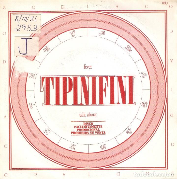 Discos de vinilo: Vendo single de Tipinifini (Mas informaci&oacute;n en el interior). - Foto 1