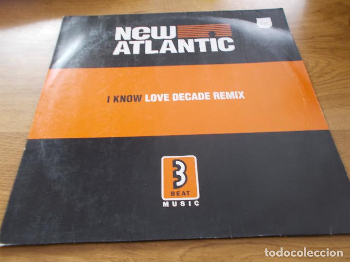 Discos de vinilo: NEW ATLANTIC. I KNOW LOVE DECADE REMIX. MAXI - Foto 1