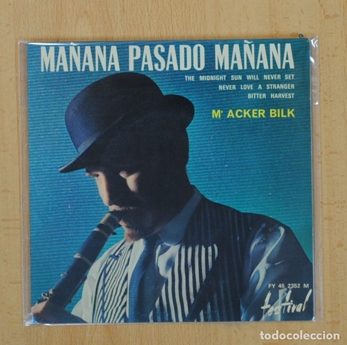 Discos de vinilo: MR ACKER BILK - MA&Ntilde;ANA PASADO MA&Ntilde;ANA + 3 - EP - Foto 1