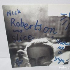 Discos de vinilo: NICK ROBERTSON AND SLICE. E.P. VINILO. CIRCA RECORDS 1990. VER FOTOGRAFIAS ADJUNTAS. Lote 104744655