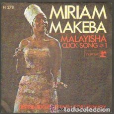 Discos de vinilo: MIRIAM MAKEBA – MALAYISHA / CLICK SONG #1 - SINGLE SPAIN 1968. Lote 104854035