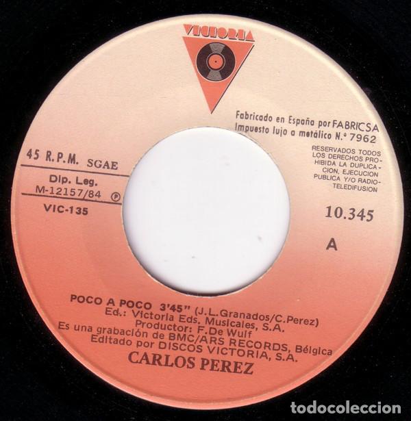 Discos de vinilo: Carlos Perez &ndash; Poco A Poco - SINGLE 1983 VINYL - Foto 2