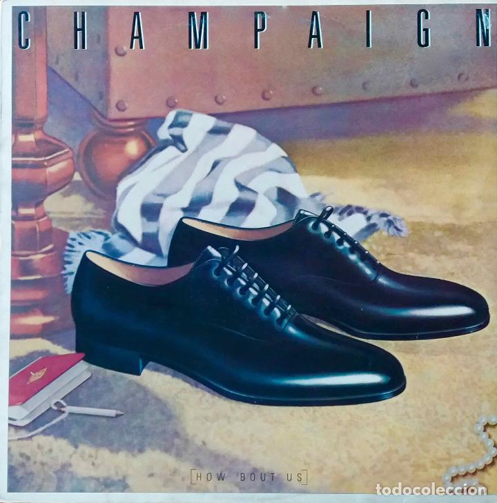 Discos de vinilo: CHAMPAIGN, HOW BOUT US. LP HOLANDA CON FUNDA INTERIOR CON LETRAS - Foto 1