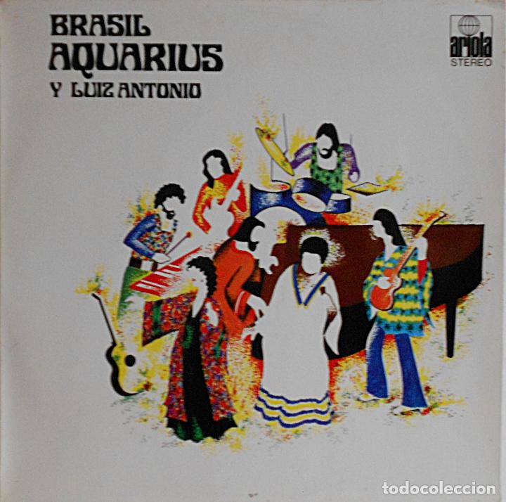 Disques de vinyle: AQUARIUS Y LUIZ ANTONIO - BRASIL (ESPA&Ntilde;A-1973)